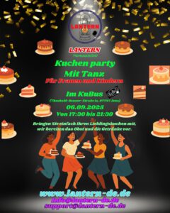 Kuchenparty mit Tanz || Lantern